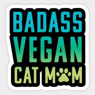 Badass Vegan Cat Mom Sticker